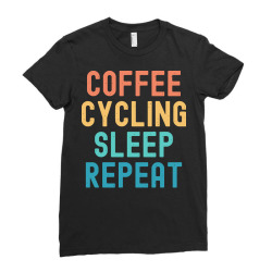 coffee cycling sleep repeat t  shirt coffee cycling sleep repeat   fun Ladies Fitted T-Shirt | Artistshot