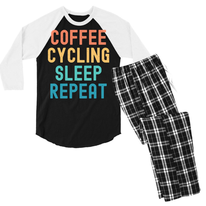 Coffee Cycling Sleep Repeat T  Shirt Coffee Cycling Sleep Repeat   Fun Men's 3/4 Sleeve Pajama Set | Artistshot