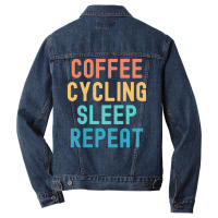 Coffee Cycling Sleep Repeat T  Shirt Coffee Cycling Sleep Repeat   Fun Men Denim Jacket | Artistshot