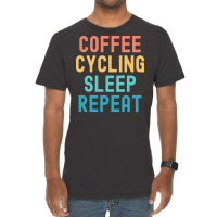 Coffee Cycling Sleep Repeat T  Shirt Coffee Cycling Sleep Repeat   Fun Vintage T-shirt | Artistshot