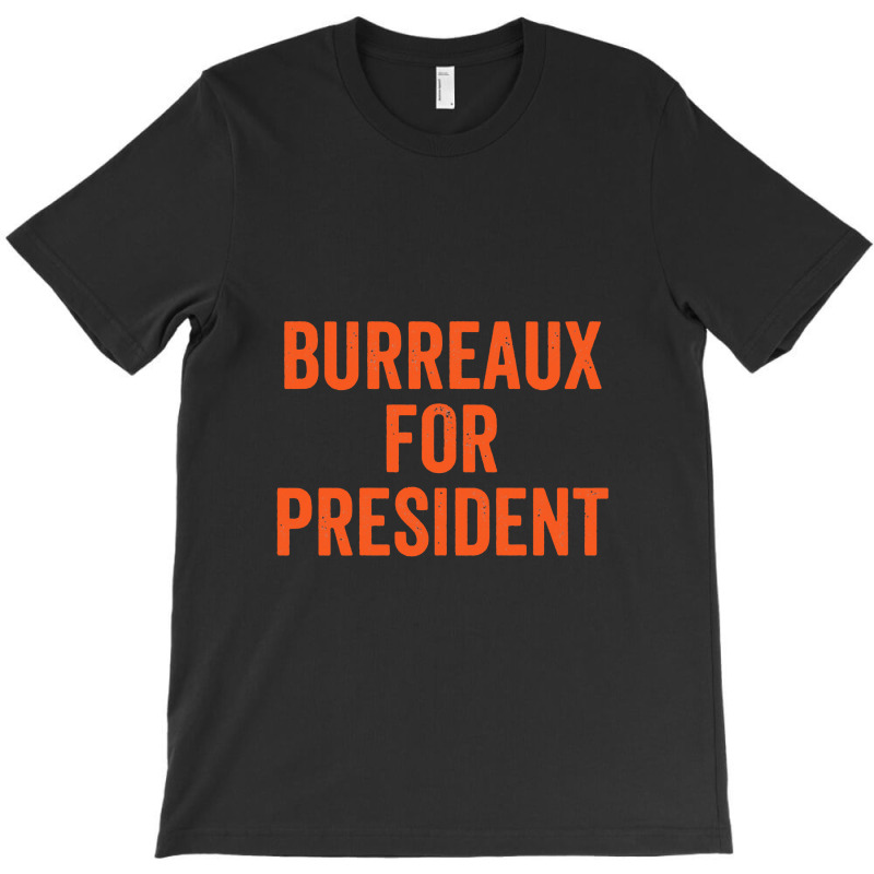 Burreaux For President Football T-shirt | Artistshot