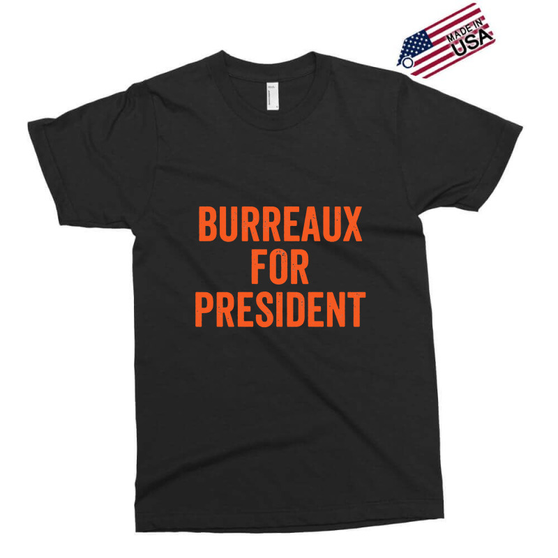 Burreaux For President Football Exclusive T-shirt | Artistshot