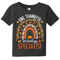 One Thankful Technology Specialist Thanksgiving Stem Teacher Baby Tee | Artistshot