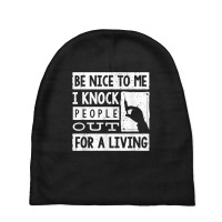 Anesthesiologist Anaesthetist Be Nice To Me Funny Baby Beanies | Artistshot