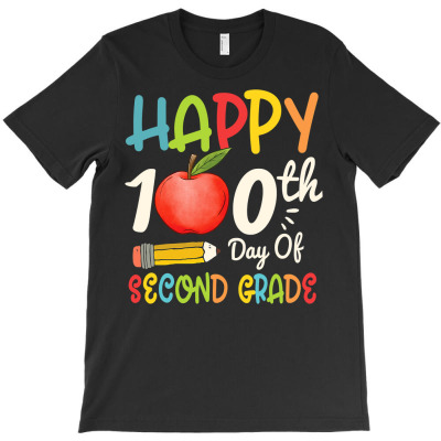 Happy 100th Day Of Second Grade Funny Teachers Students Gift T Shirt T-shirt Designed By Cornie Lindsey