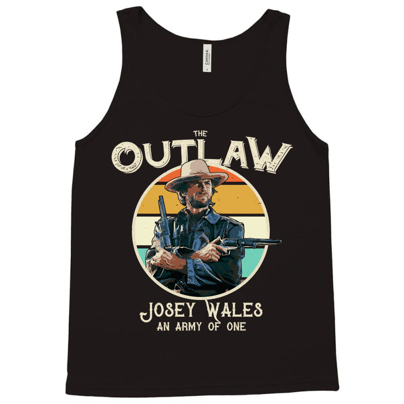 Outlaw Josey Wales, Outlaw, Josey Wales, Outlaw Josey Wales Art, The O Tank Top | Artistshot