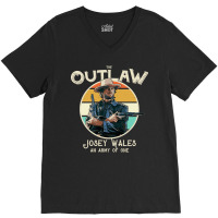 Outlaw Josey Wales, Outlaw, Josey Wales, Outlaw Josey Wales Art, The O V-neck Tee | Artistshot