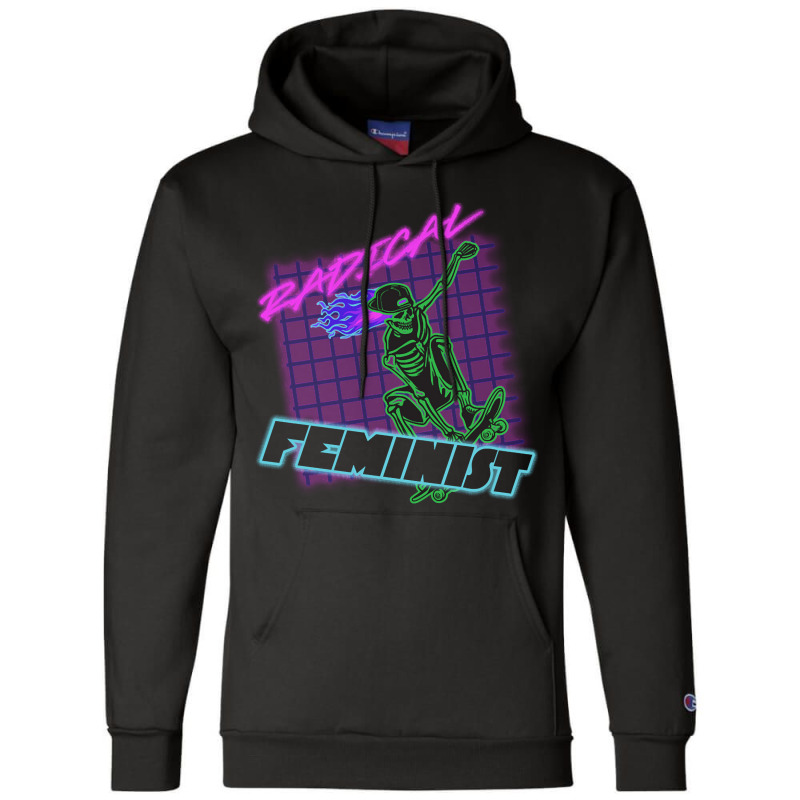 Radical Feminist, The Radical Feminist, Radical Feminist Art, Radical Champion Hoodie | Artistshot