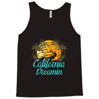 California Dreamin Tank Top | Artistshot