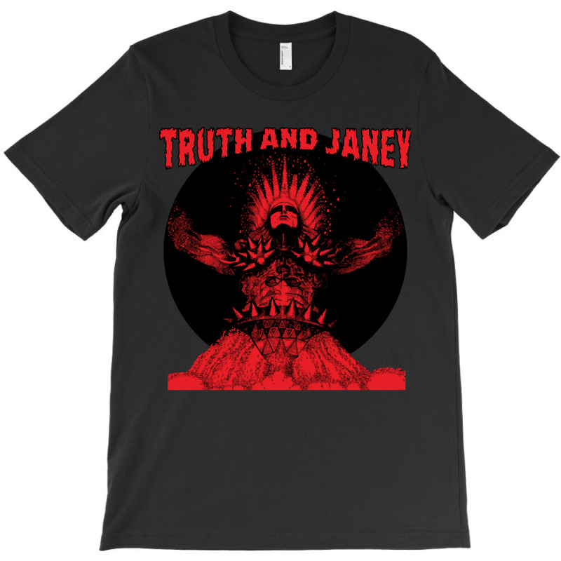 Truth And Janey, Truth And Janey Vinatge, Truth And Janey Art, Truth A T-shirt | Artistshot