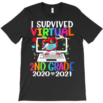 I Survive Virtual Teaching End Of Year Teaching 2nd Grade T Shirt T-shirt Designed By Cornie Lindsey