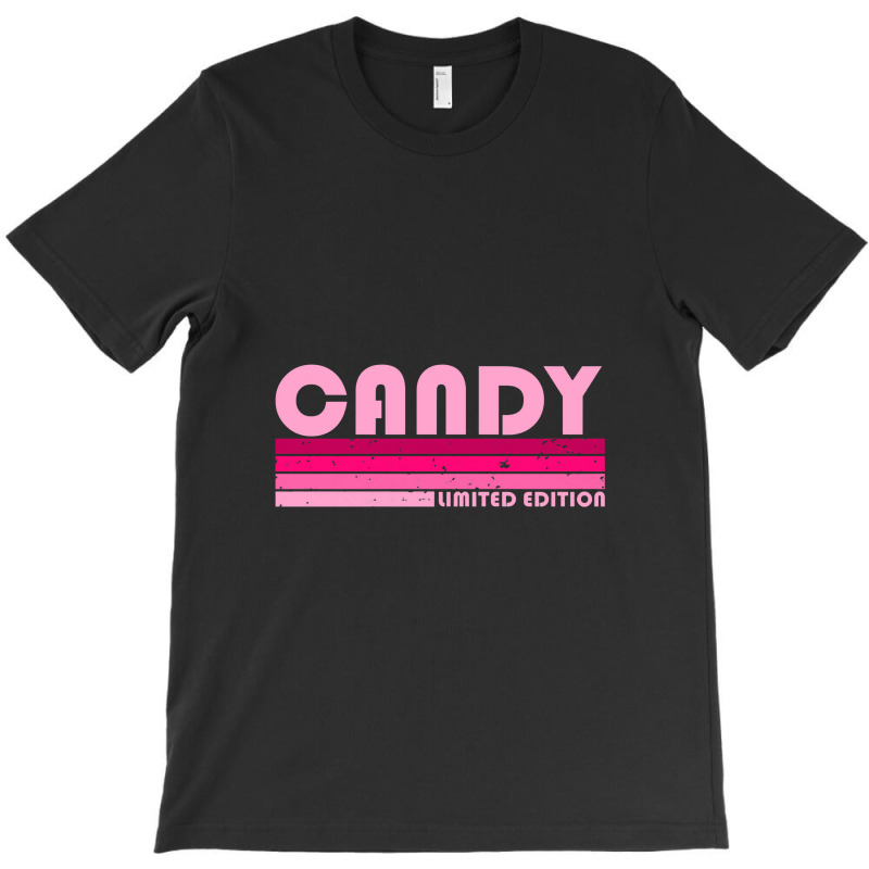 Candy Name Personalized Retro Vintage 80s 90s Birthday T-shirt | Artistshot