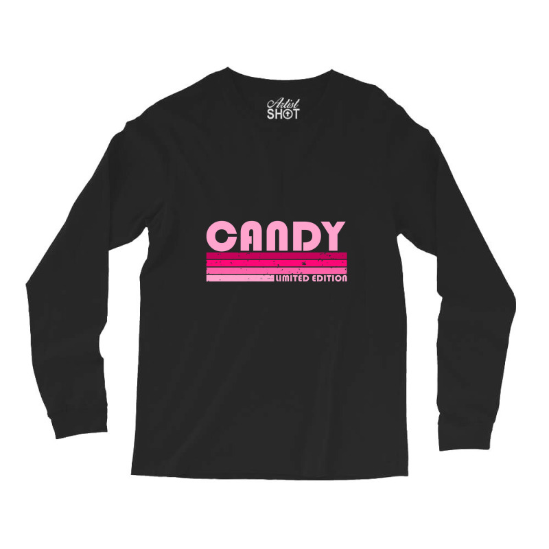 Candy Name Personalized Retro Vintage 80s 90s Birthday Long Sleeve Shirts | Artistshot