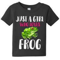 Just A Girl Who Loves Frog Reptile Lover Girl Women Gift Baby Tee | Artistshot