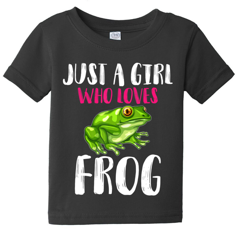 Just A Girl Who Loves Frog Reptile Lover Girl Women Gift Baby Tee | Artistshot