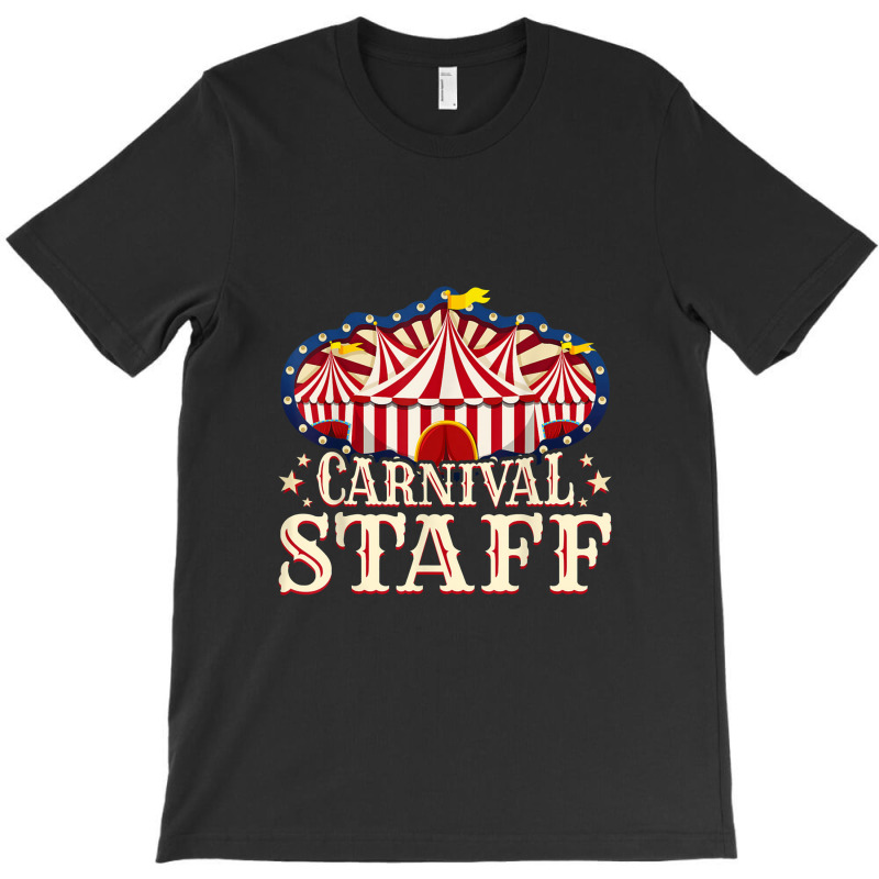 Carnival Staff Carnival Carnival Staff T-shirt | Artistshot