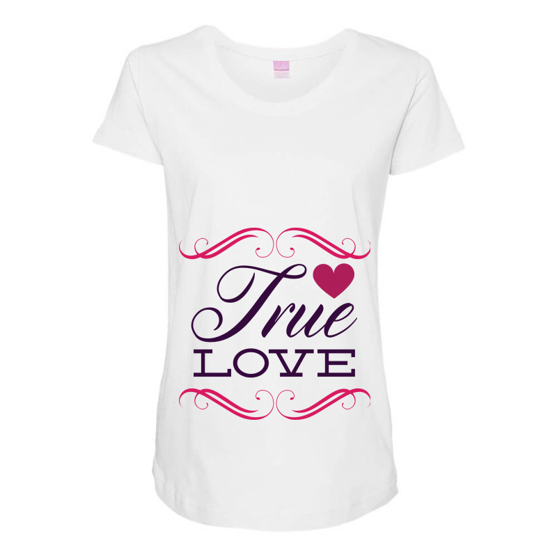 True Love Maternity Scoop Neck T-shirt by Perfect Designers | Artistshot