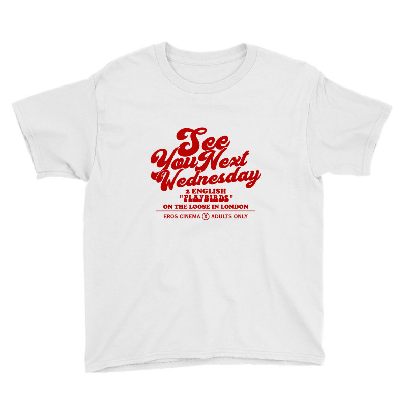 See You Next Wednesday   Fictional Film Ad Youth Tee | Artistshot