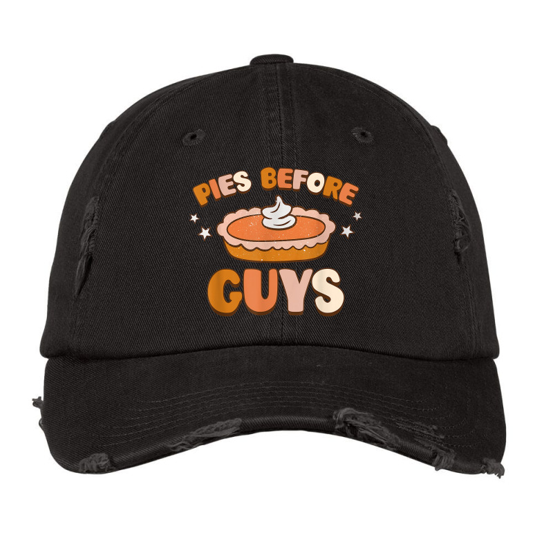 Pies Before Guys Thanksgiving Fall Vibes Autumn Retro Groovy Vintage Cap by Outpost | Artistshot