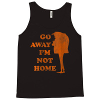 Gru Go Away Im Not Home Distressed Orange Tank Top | Artistshot