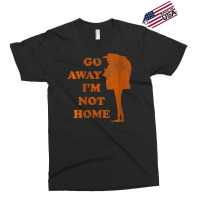 Gru Go Away Im Not Home Distressed Orange Exclusive T-shirt | Artistshot