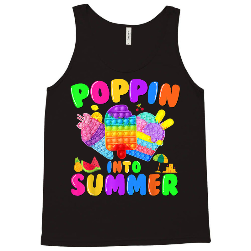 Poppin Into Summer Pop It Last Day Of School Teacher Student Tank Top | Artistshot