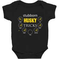 Siberian Husky Stubborn Husky Tricks Baby Bodysuit | Artistshot