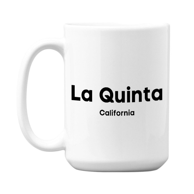 La Quinta California Classic 15 Oz Coffee Mug | Artistshot