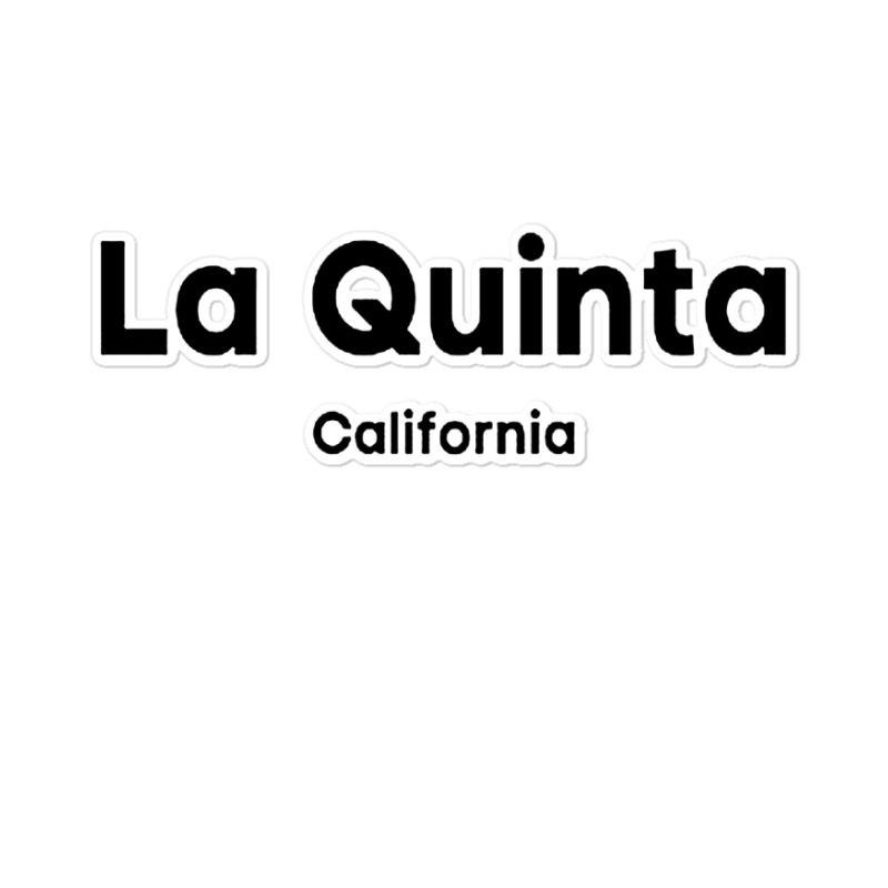 La Quinta California Classic Sticker | Artistshot