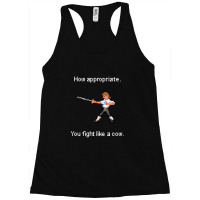 How Appropriate. You Fight Like A Cow. Racerback Tank | Artistshot