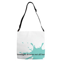 Moonlight Quote Adjustable Strap Totes | Artistshot