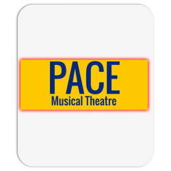 pace musical theater Mousepad | Artistshot