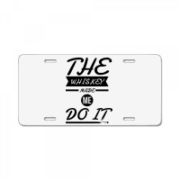 The Whiskey Made Me Do It License Plate | Artistshot