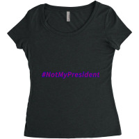 Not My President Red And Blue Women's Triblend Scoop T-shirt | Artistshot