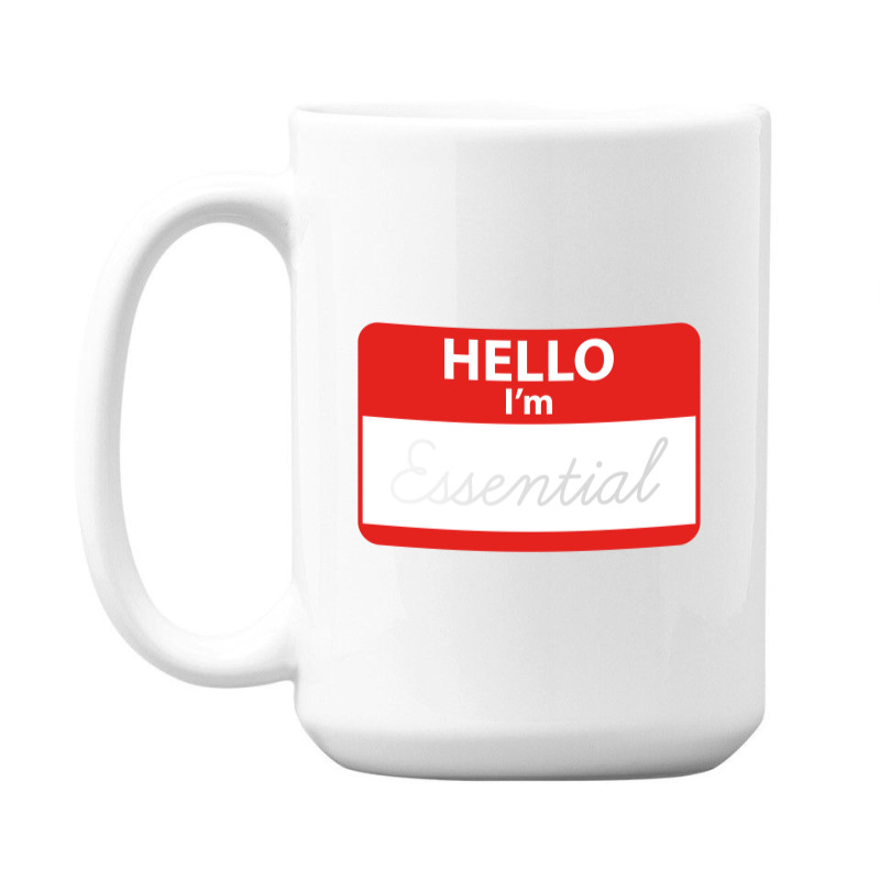 Hello I'm Essential ,essential 15 Oz Coffee Mug | Artistshot