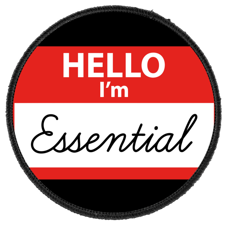 Hello I'm Essential ,essential Round Patch | Artistshot