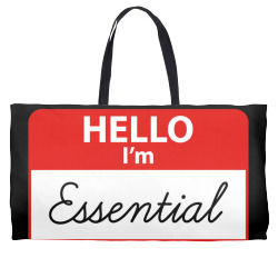 hello i'm essential ,essential Weekender Totes | Artistshot