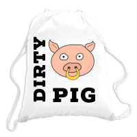 Dirty Funny Pig Drawstring Bags | Artistshot