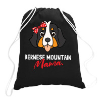 Bernese Mountain Mama Dog Lover Drawstring Bags | Artistshot