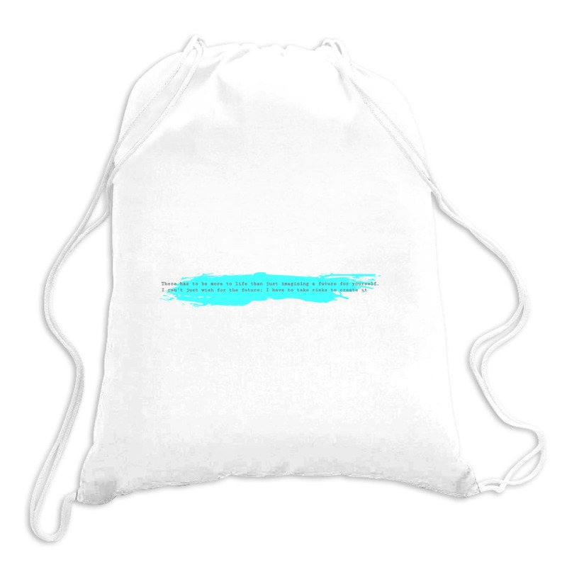 They Both Die At The End Quote Drawstring Bags | Artistshot