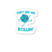 They See Me Rollin' Sticker | Artistshot