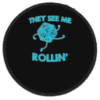 They See Me Rollin' Round Patch | Artistshot