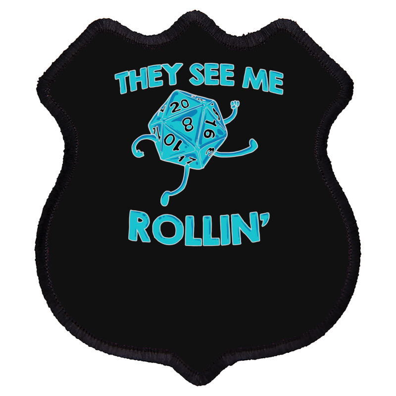 They See Me Rollin' Shield Patch | Artistshot