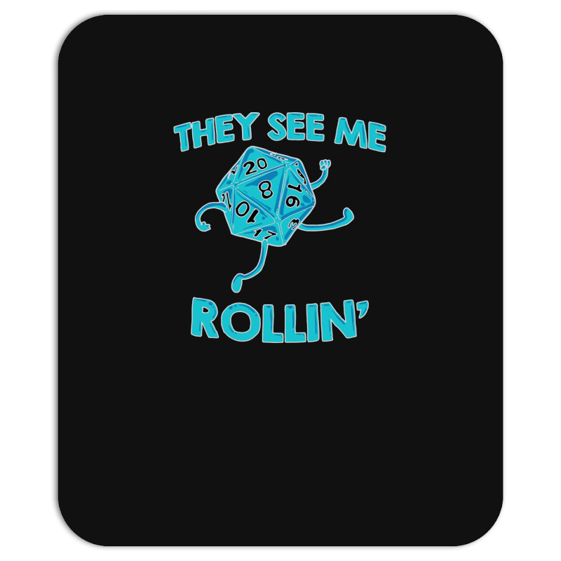 They See Me Rollin' Mousepad | Artistshot