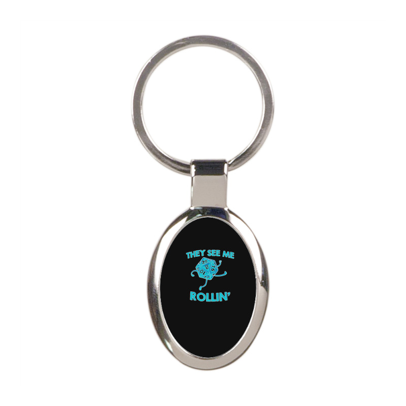 They See Me Rollin' Oval Keychain | Artistshot
