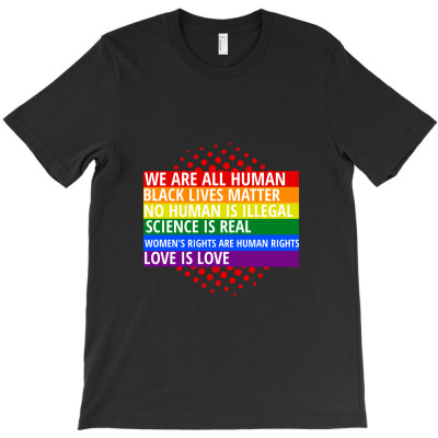We Are All Human Pride T-shirt Designed By Myluphoto