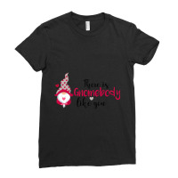 There Is Gnombody Ladies Fitted T-shirt | Artistshot