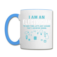 I Am An Electrician... Coffee Mug | Artistshot