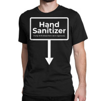 Mens Hand Sanitizer   Funny Adult Humour Christmas Gag Gift Tank Top Classic T-shirt | Artistshot