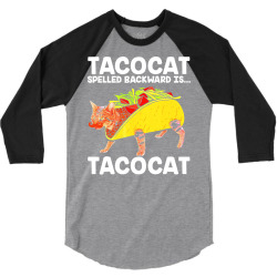 cat t  shirt taco & cat tacocat spelled backward is tacocat t  shirt 3/4 Sleeve Shirt | Artistshot